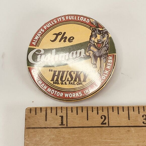 Cushman Motor Works HUSKY Scooter Pin Back Button Lincoln NE Advertising Vintage - Picture 5 of 5